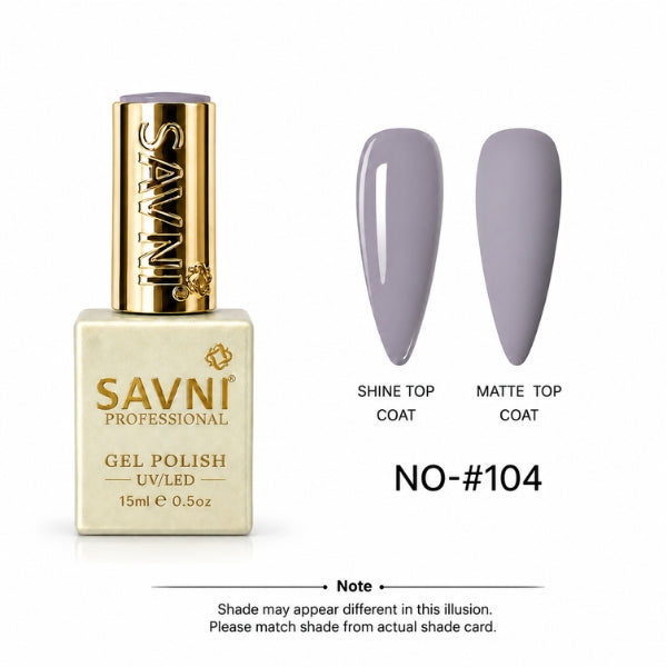 SAVNI Professional Gel Polish bottle in shade NO-#104, shown next to two artificial nail tips displaying the color under shine top coat and matte top coat finishes on a white background.